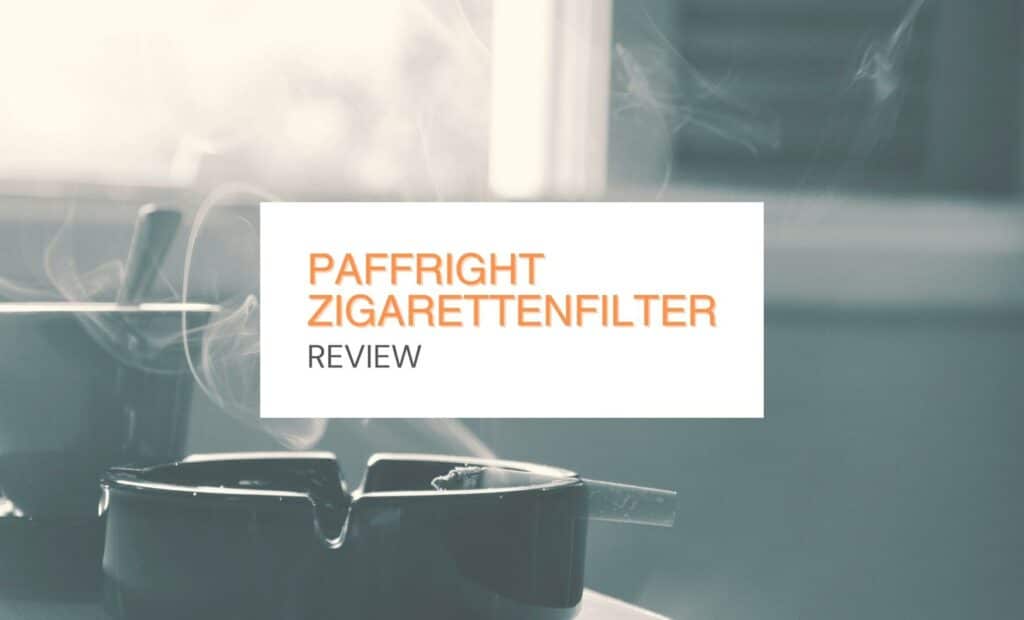 Paffright Zigarettenfilter Erfahrungen