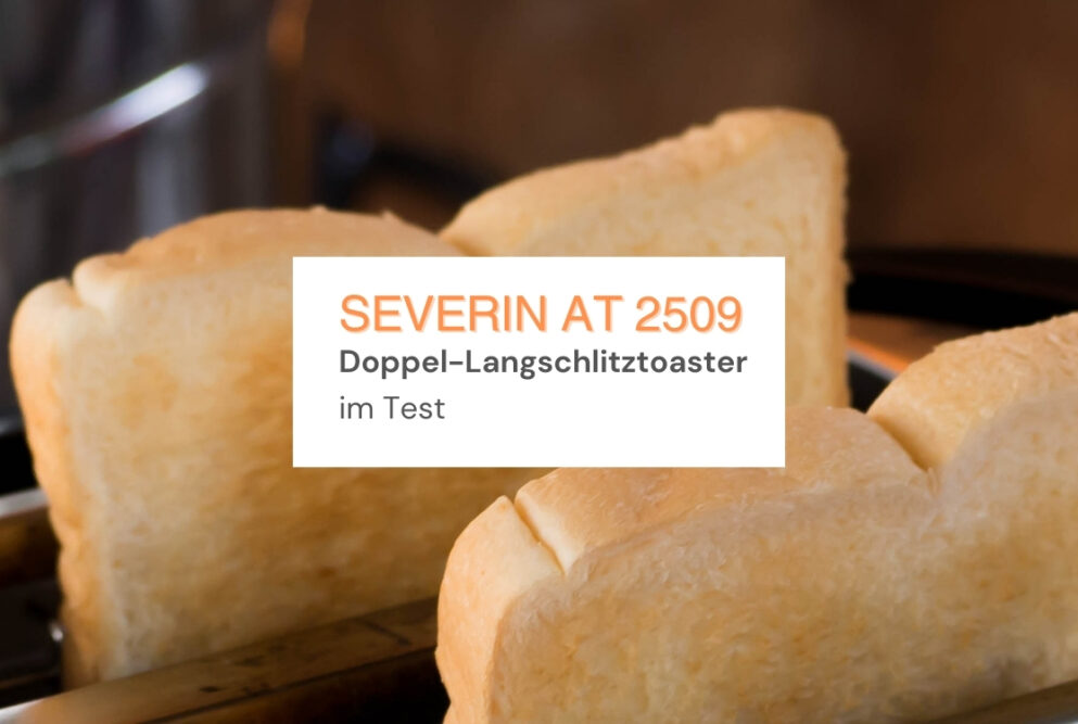 Severin AT 2509 Doppellangschlitztoaster im Test