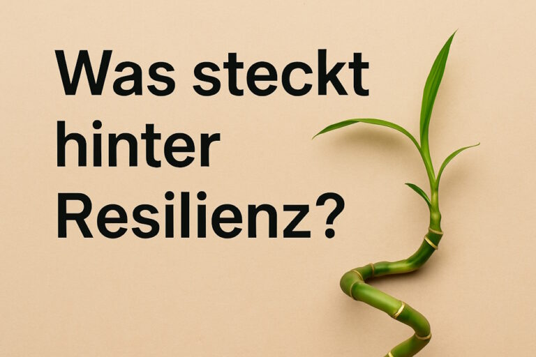 Schwarzer Schriftzug „Was steckt hinter Resilienz?“ neben einem gebogenen grünen Bambus auf beigem Hintergrund.
